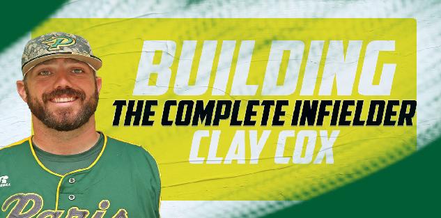 Clay Cox - Building The Complete Infielder
