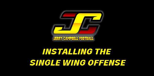 Installing the Single Wing Offense