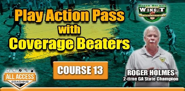 Course 13 Play Action Pass with Coverage Beaters