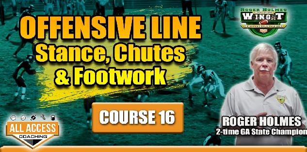 Course 16: OL Stance, Chutes, & Footwork