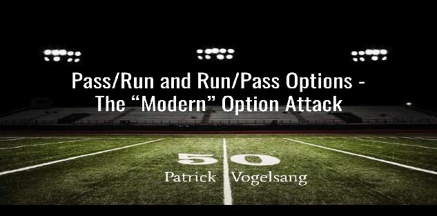 Pass/Run and Run/Pass Options - the Modern Option Attack