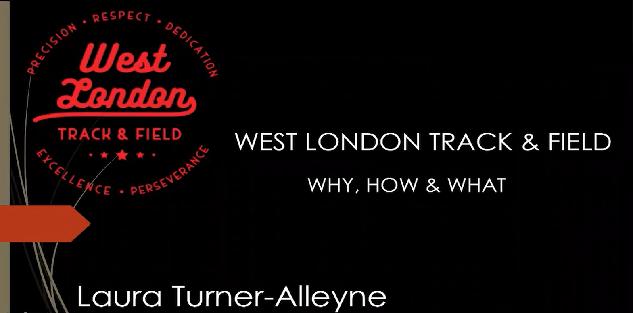West London Track & Field: Why, How and What We Do