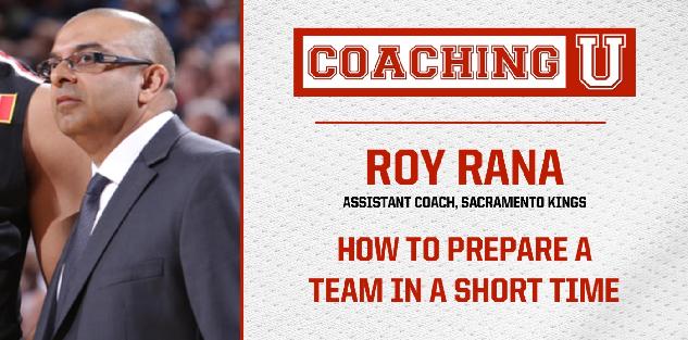 Roy Rana: How to Prepare a Team in a Short Time