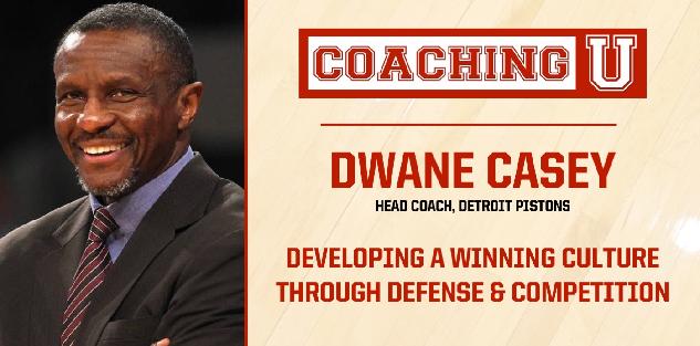 Dwane Casey: Developing a Winning Culture Through Defense and Competition