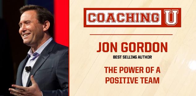 Jon Gordon: The Power of a Positive Team