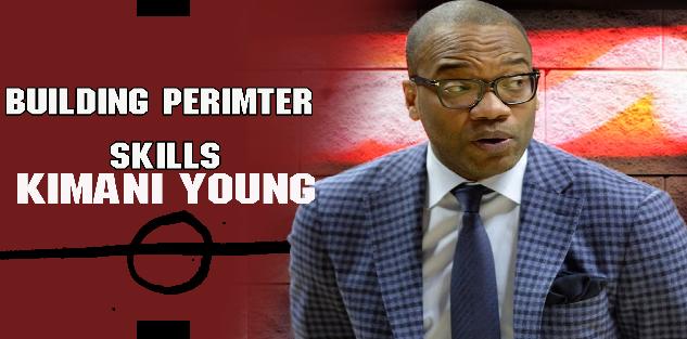 Kimani Young - Building Perimeter Skills