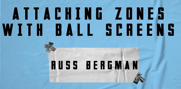 Attacking Zones with Ball Screens