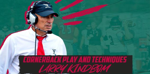 Cornerback Play and Techniques- Larry Kindbom