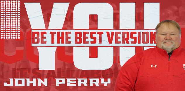 Be the Best Version of You- John Perry