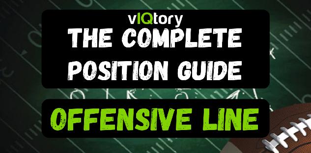The Complete Position Guide: Offensive Line