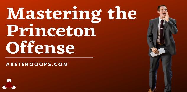 Mastering the Princeton Offense - Online Course