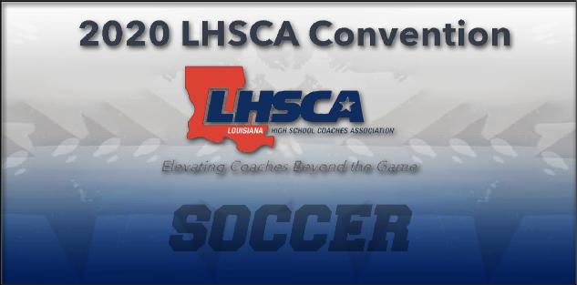 LHSCA 2020 Convention - Soccer