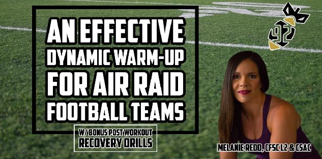 An Effective Dynamic Warm-Up for Air Raid Football Teams