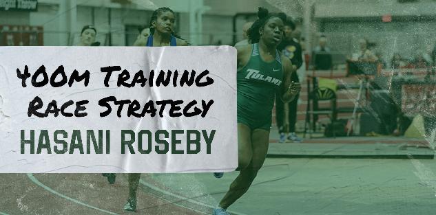 Hasani Roseby - 400m Training and Race Strategy
