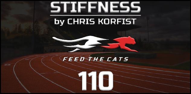 Feed the Cats: Stiffness with Chris Korfist