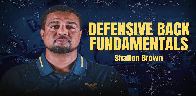 ShaDon Brown- Defensive Back Fundamentals