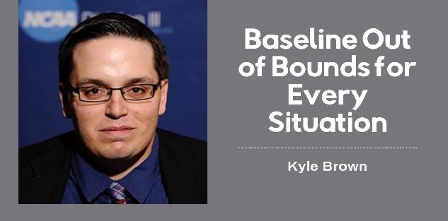 Baseline Out of Bounds for Every Situation