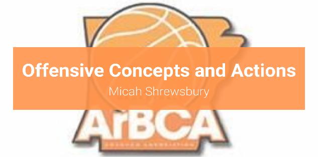 Micah Shrewsbury - Offensive Concepts and Actions