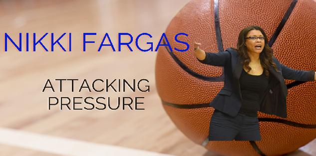 Nikki Fargas - Attacking Pressure