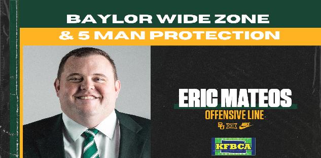 Eric Mateos - Baylor Wide Zone and 5-Man Protection