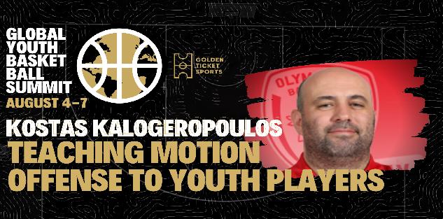 Global Youth Summit: Teaching Motion Offense with Kostas Kalogerpoulous