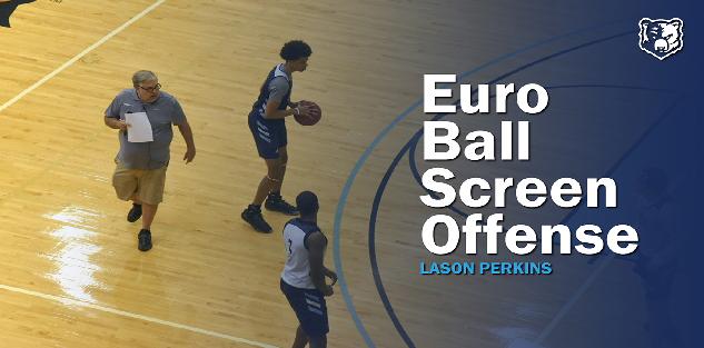 Modern Euro Ball Screen Offense | Lason Perkins