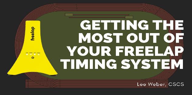 Getting the Most Out of Your FreeLap Timing System