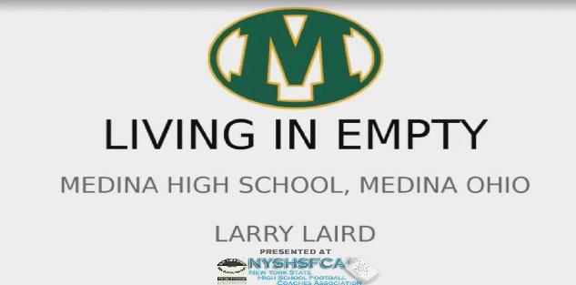 Larry Laird- The Advantages and Reasons to Run an Empty Offense