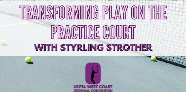 Transforming PLAY on the Practice Court