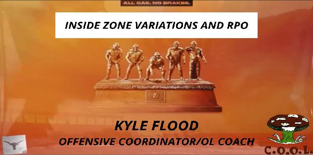 Kyle Flood, University of Texas - Inside Zone Play with Variations and RPO
