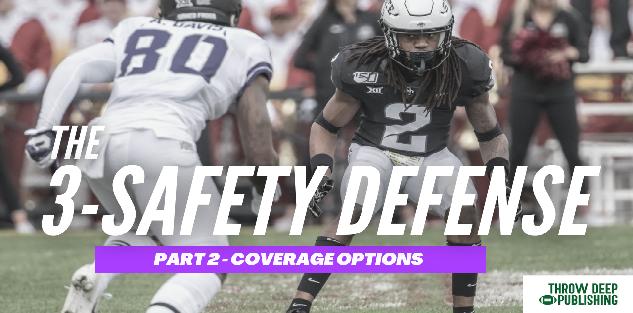 The 3-Safety Defense Part 2: Coverage Options from the 3-Safety Structure