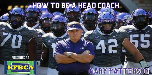 Gary Patterson, TCU - How to be a Head Coach