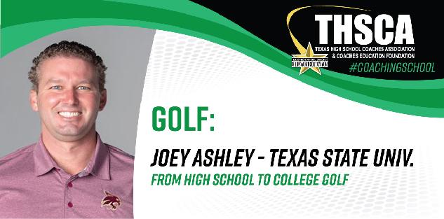 From HS to College Golf - Joey Ashley, Texas State Univ.