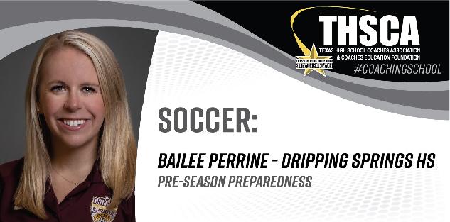 Pre-Season Preparedness - Bailee Perrine, Dripping Springs HS