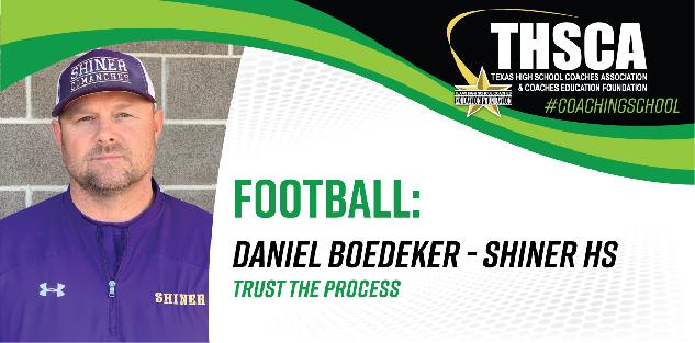 Trust the Process - Daniel Boedeker, Shiner HS