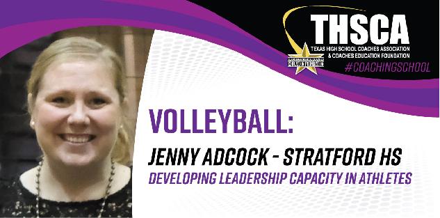 Developing Leadership Capacity in Athletes - Jenny Adcock, Stratford HS