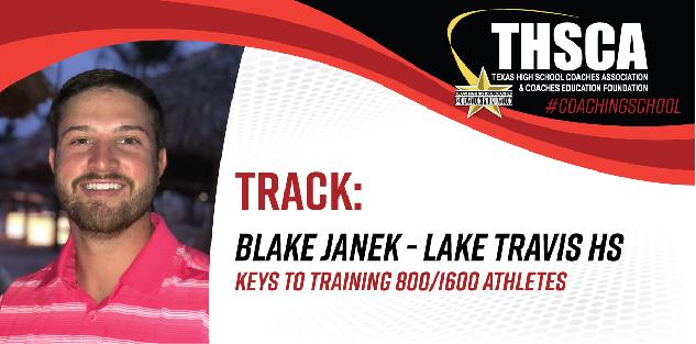 Keys to Training 800/1600m Athletes - Blake Janek, Lake Travis HS