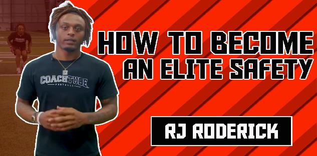 How to Become an Elite Safety with RJ Roderick