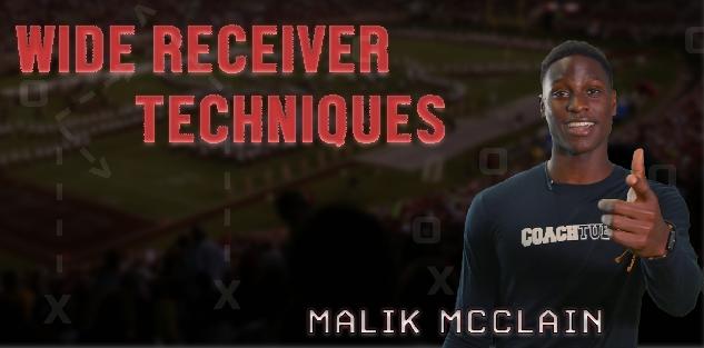 Wide Receiver Techniques with Malik McClain