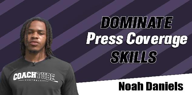 DOMINATE Press Coverage Skills with Noah Daniels