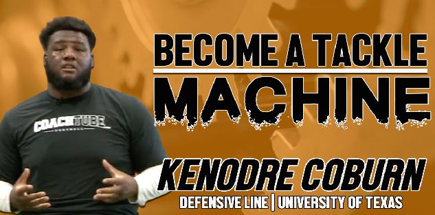 Become a Tackle Machine with Keondre Coburn