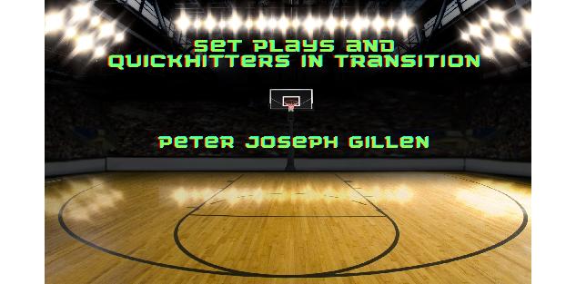 Set Plays and Quickhitters in Transition
