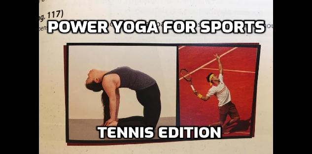 Power Yoga for Sports FULL Tennis Training Kit