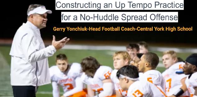 Constructing an Up Tempo Practice for a No-Huddle Spread Offense
