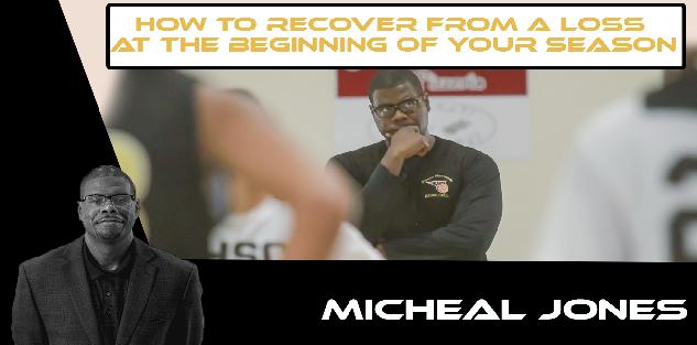 How To Recover From A Loss At the Beginning of Your Season