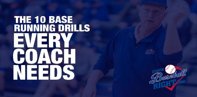 The 10 Base Running Drills Every Coach Needs