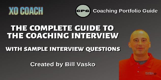 The Complete Guide to the Coaching Interview + Sample Interview Questions