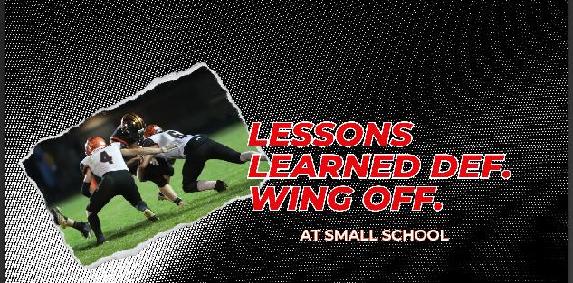 Lessons Learned Defending Wing Offenses At Small School