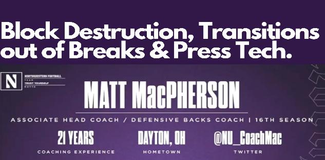 Matt MacPherson: Block Destruction, Transitions out of Breaks & Press Tech.