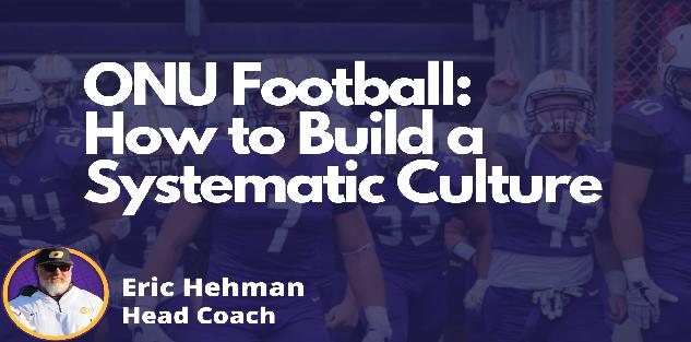ONU Football: How to Build a Systematic Culture